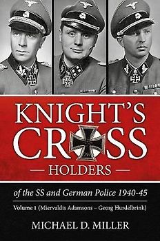 Knight's Cross Holders of the SS and German Police 1940-45