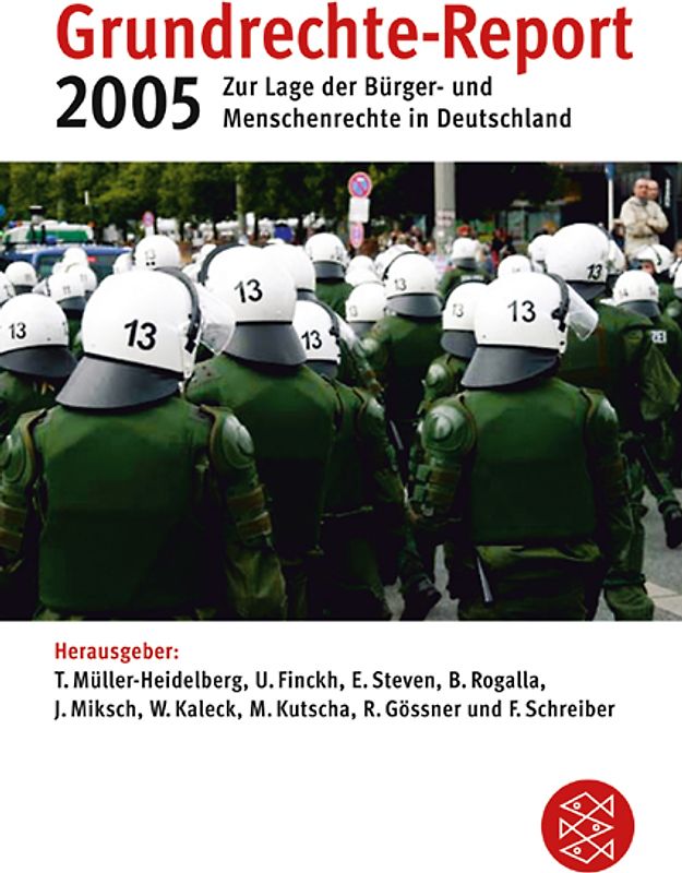 Grundrechte-Report 2005. Zur Lage der Bürger- und Menschenrechte in Deutschland
