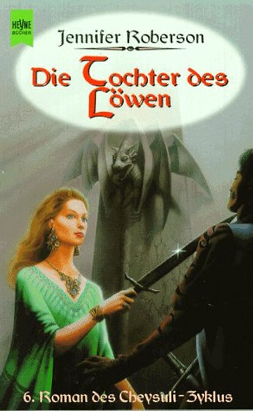 Cheysuli-Zyklus / Die Tochter des Löwen. 6. Roman