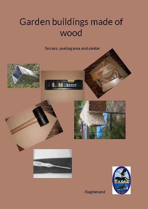 Garden buildings made of wood