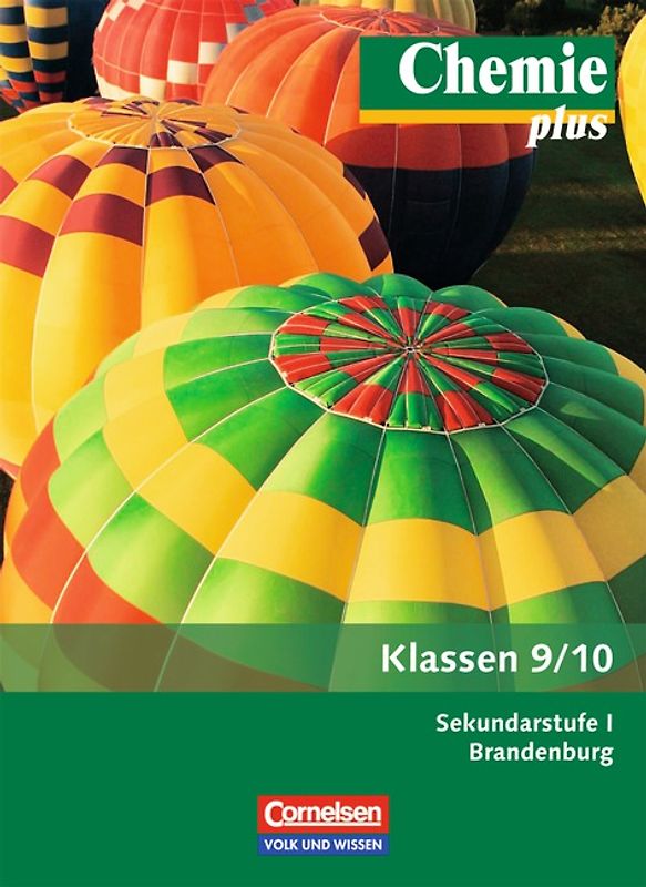 Chemie plus - Neue Ausgabe - Sekundarstufe I - Brandenburg / 9./10. Schuljahr - Schülerbuch