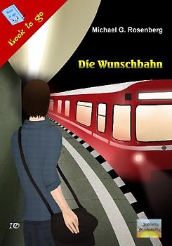 Die Wunschbahn