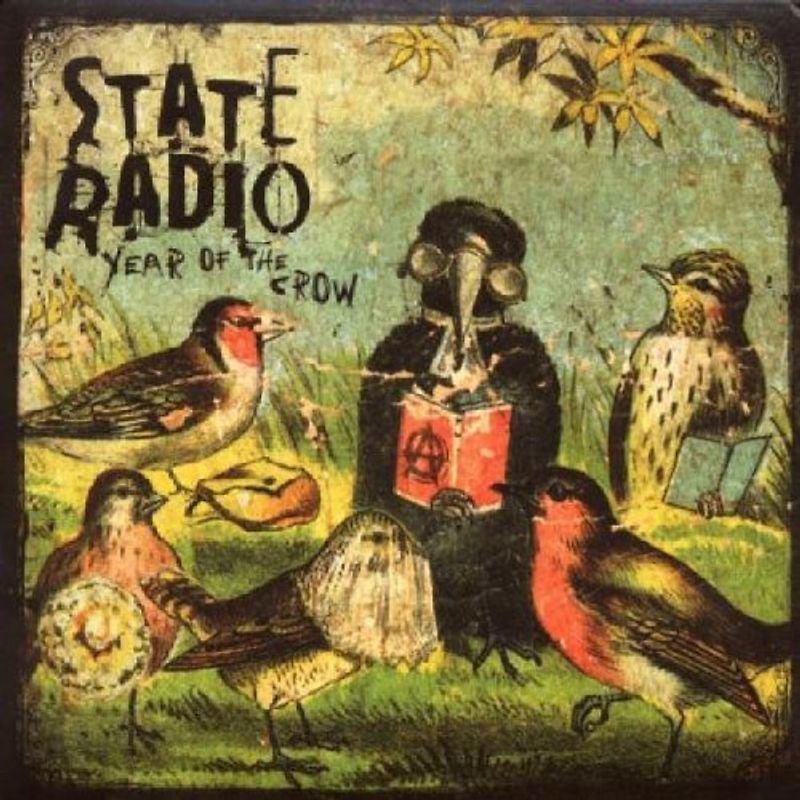 State Radio - Year of the Crow