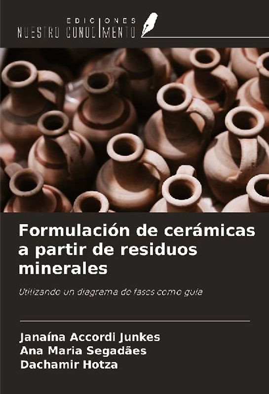 Formulación de cerámicas a partir de residuos minerales