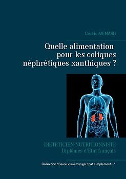 Quelle alimentation pour les coliques néphrétiques xanthiques ?