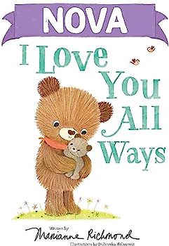 Nova I Love You All Ways