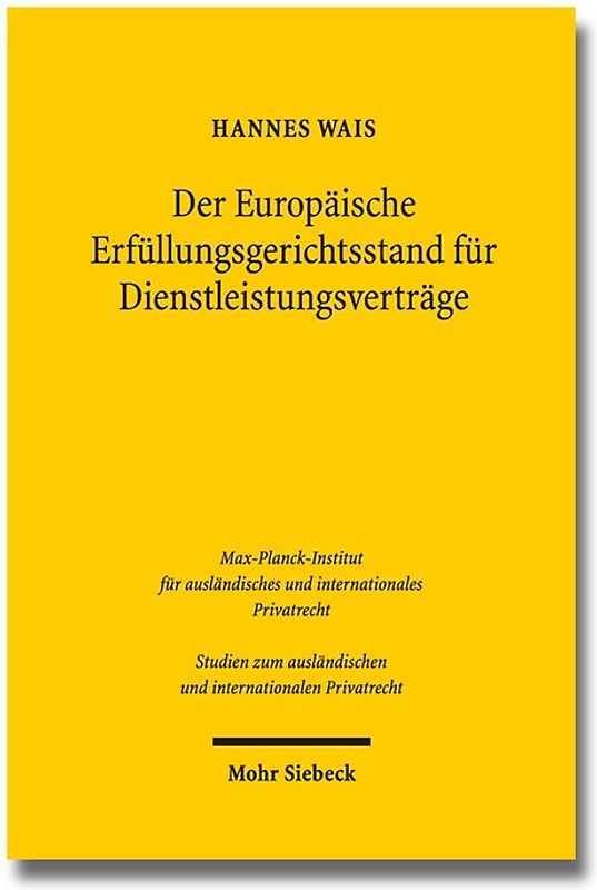 Der Europäische Erfüllungsgerichtsstand für Dienstleistungsverträge