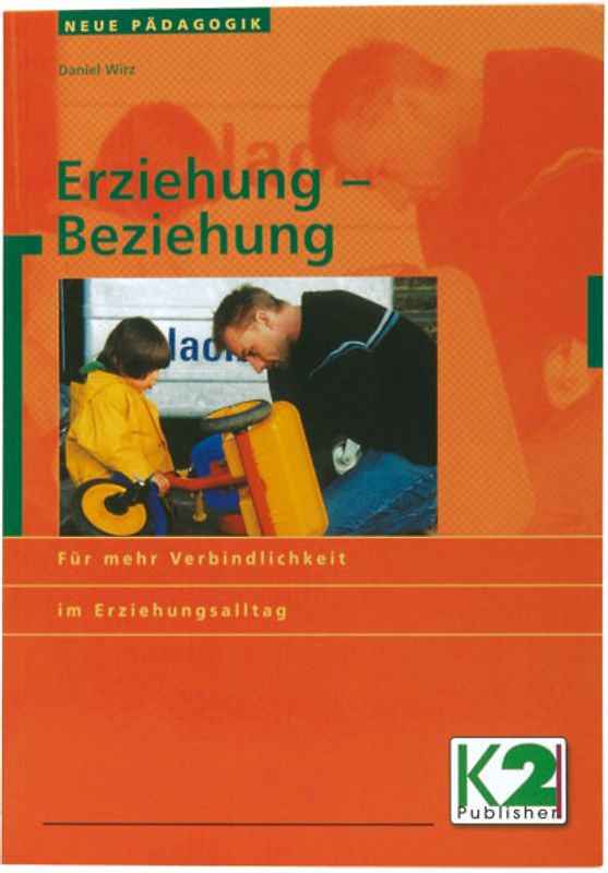 Erziehung - Beziehung