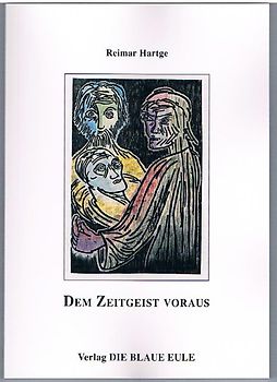 Dem Zeitgeist voraus