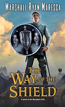 The Way of the Shield (Maradaine Elite, Band 1)