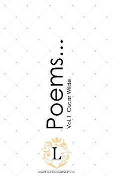 Oscar Wilde Poems... Vol.1: Poetry Book | The Oscar Wilde Collection