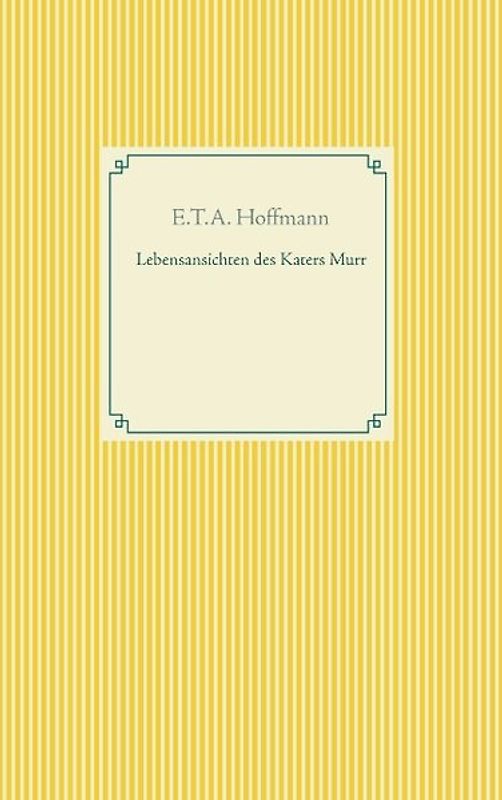 Lebensansichten des Katers Murr