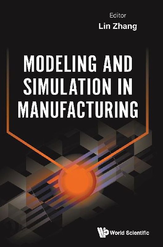 AODELING AND SIMULATION IN MANUFACTURING