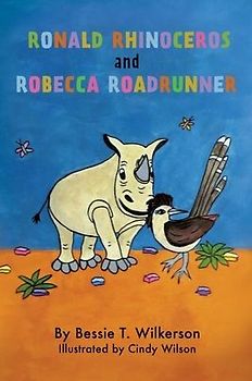 Ronald Rhinoceros and Robecca Roadrunner