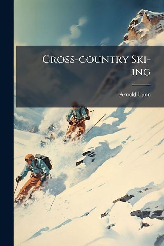 Cross-country Ski-ing