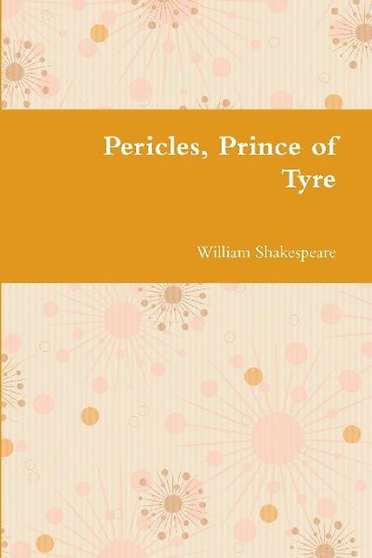 Pericles, Prince of Tyre
