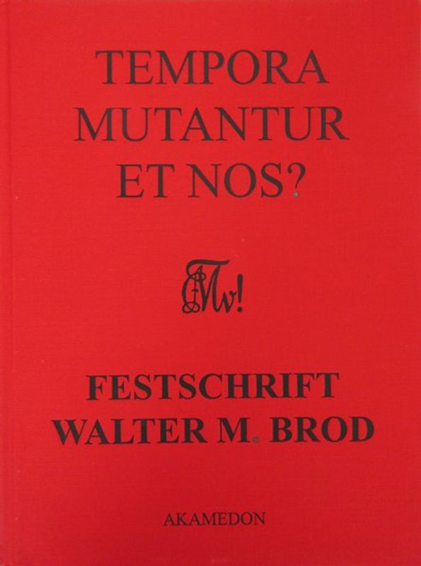 Tempora mutantur et nos?