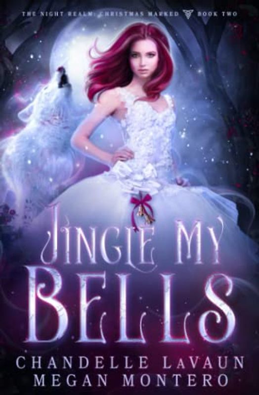 Jingle My Bells (The Night Realm: Christmas Marked, Band 2)