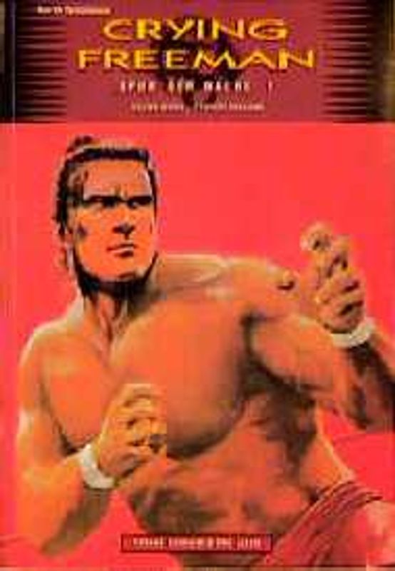 Crying Freeman / Spur der Rache 1. Comic-Roman