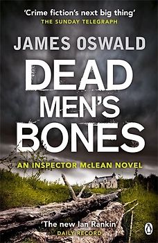 Dead Men's Bones (Inspector Mclean 4) - Oswald, James