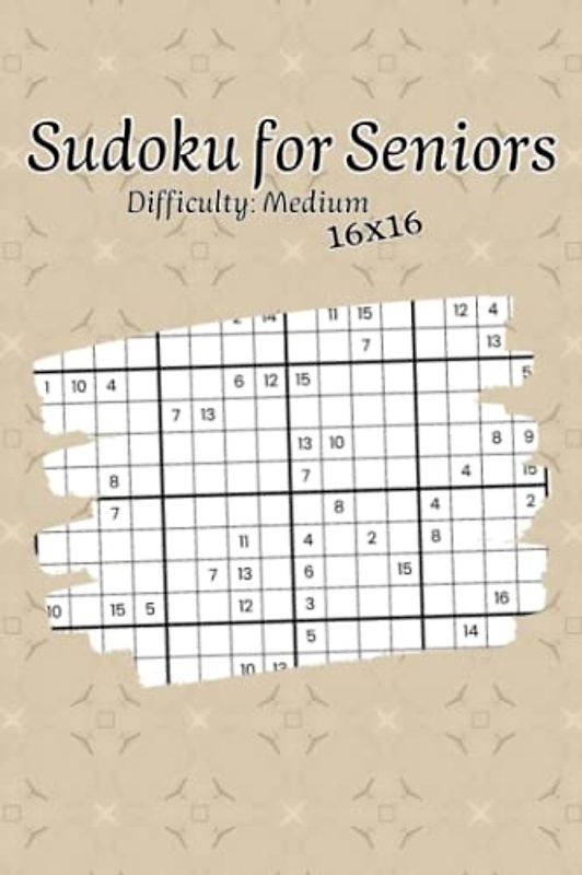 Sudoku for Seniors: Difficulty Medium, 16x16