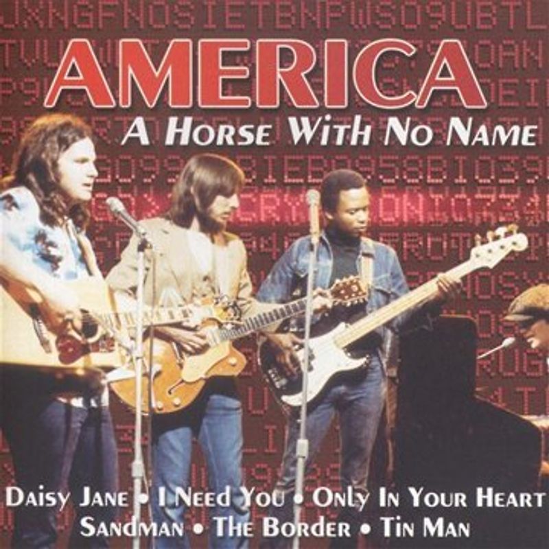 America - A Horse With No Name