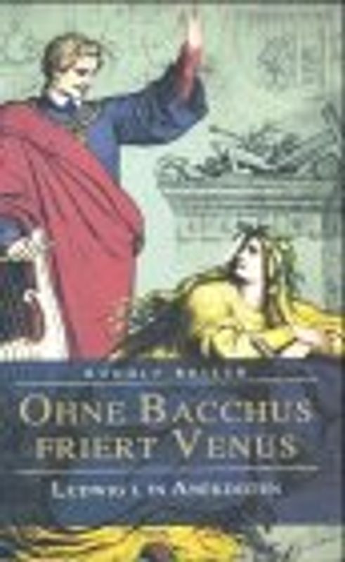 Ohne Bacchus friert Venus