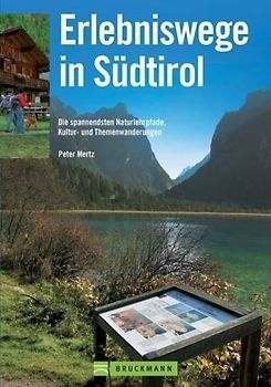 Erlebniswege Südtirol