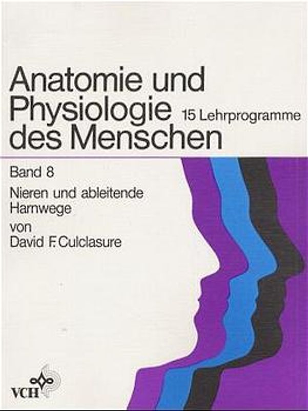 Anatomie und Physiologie des Menschen / Nieren und ableitende Harnwege