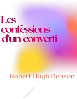Les confessions d'un converti
