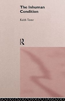 The Inhuman Condition