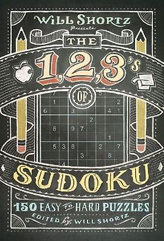 Will Shortz Presents The 1, 2, 3s of Sudoku