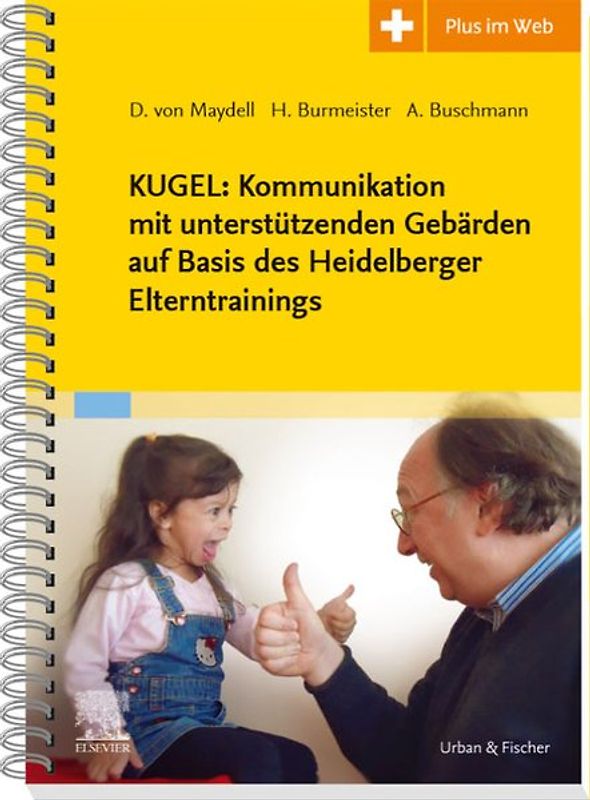 KUGEL: Kommunikation mit unterstützenden Gebärden eBook