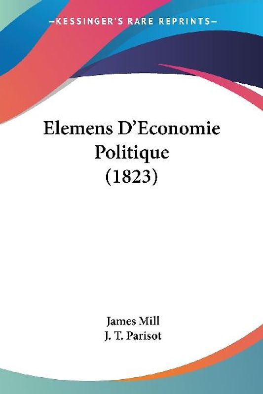 Elemens D'Economie Politique (1823)