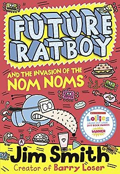 Future Ratboy and the Invasion of the Nom Noms