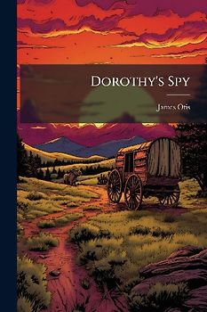 Dorothy's Spy