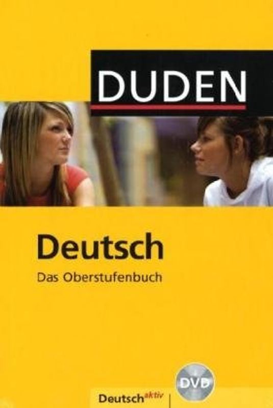 Deutsch - Das Oberstufenbuch - Allgemeine Ausgabe / Schülerbuch mit DVD-ROM