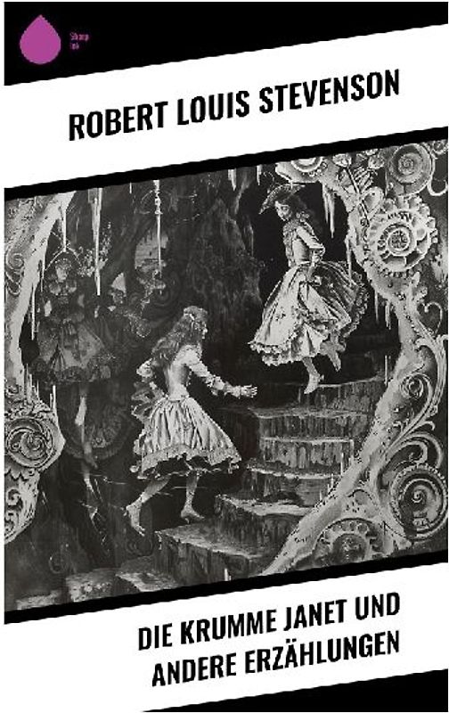Die krumme Janet und andere Erzählungen