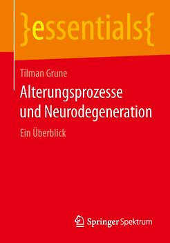 Alterungsprozesse und Neurodegeneration