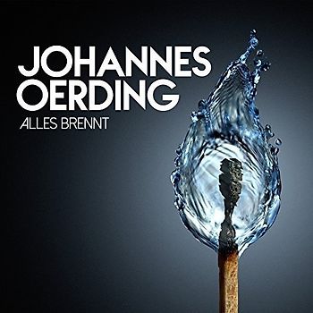Johannes Oerding - Alles brennt