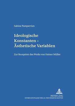 Ideologische Konstanten – Ästhetische Variablen