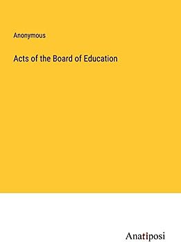 Acts of the Board of Education