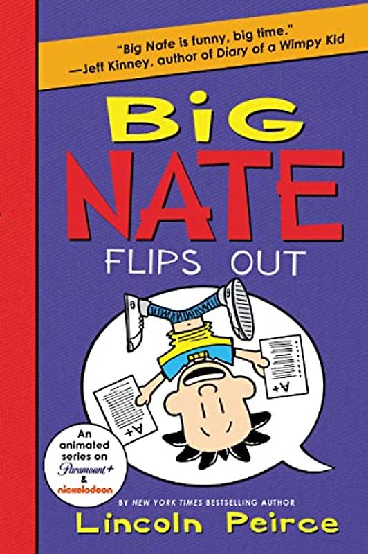 Big Nate Flips Out (Big Nate, 5)