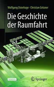 Die Geschichte der Raumfahrt