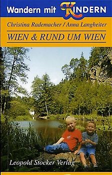 Wandern mit Kindern Wien & rund um Wien