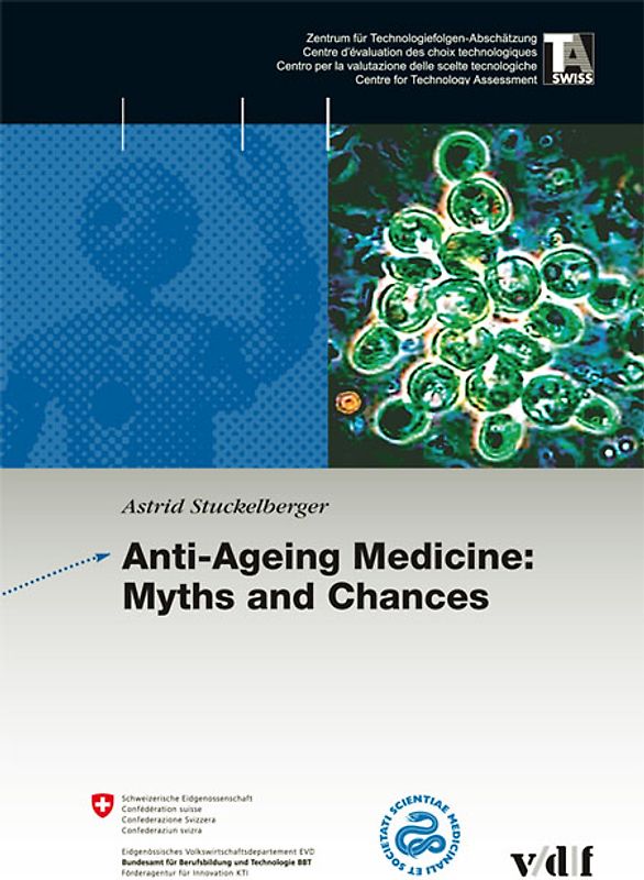Anti-Aging Medicine: Myths and Chances