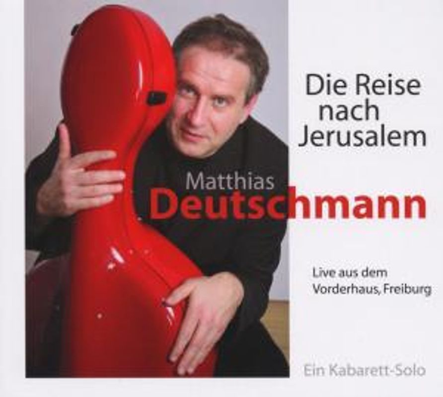 Deutschmann,Matthias - Die Reise nach Jerusalem (2009) [Audio CD]
