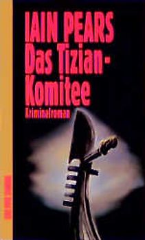 Das Tizian-Komitee. Kriminalroman