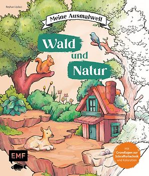 Meine Ausmalwelt: Wald und Natur