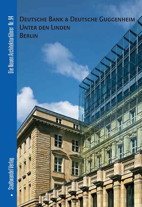 Deutsche Bank & Deutsche Guggenheim Unter den Linden Berlin